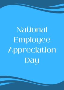 National Employee Appreciation Day